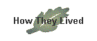 How They Lived