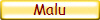 Malu
