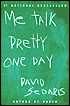 Me Talk Pretty One Day