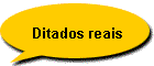 Ditados reais