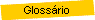 Gloss�rio