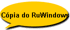 C�pia do RuWindows