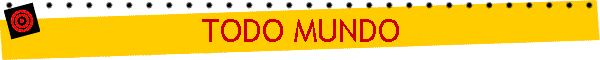 TODO MUNDO