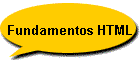 Fundamentos HTML