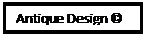 Text Box: Antique Design �