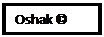 Text Box: Oshak �