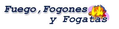 Fuego,Fogones y Fogatas