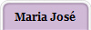 Maria Jos�