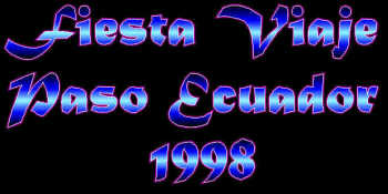 Fiesta Viaje Paso Ecuador 1998
