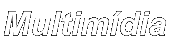Multim�dia