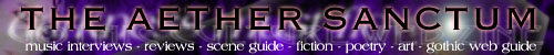 The Aether Sanctum gothic culture web
                                        site