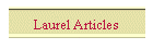 Laurel Articles