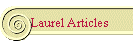 Laurel Articles