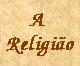 A Religi&atilde;o Hindu.