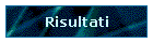 Risultati
