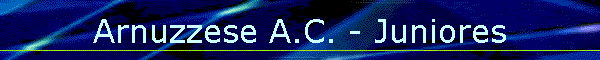 Arnuzzese A.C.D. - Juniores
