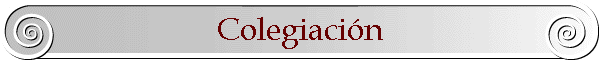 Colegiaci�n