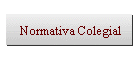 Normativa Colegial