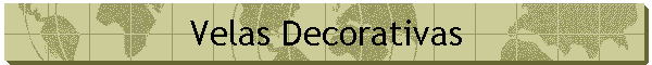 Velas Decorativas