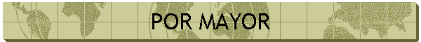 POR MAYOR