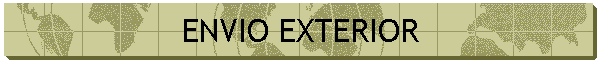 ENVIO EXTERIOR