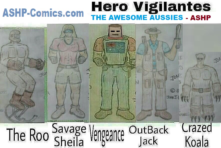 The Awesome Aussies - Super Hero Team - Australia Super Hero Vigilante Universe - ASHP-Comics.com - Artist Jon Mick- NYC USA