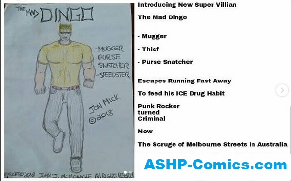 The Mad Dingo - Mugger, Thief, Purse Snather - Speedster on ICE Drug - 'The Dingo Stole My Cellphone !!!'