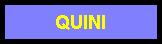 QUINI