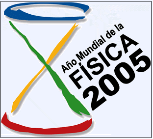 A&Ntilde;O MUNDIAL DE LA F&Iacute;SICA