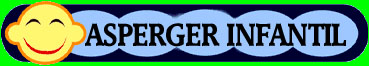    ASPERGER INFANTIL