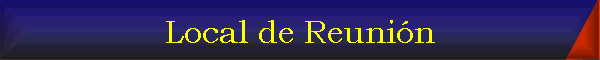 Local de Reuni�n