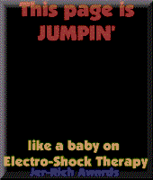 This page is jumpin' like a baby on electro-shock therapy!