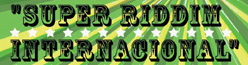 Super Riddim Internacional
