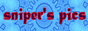 Click here to go to sniper's pics