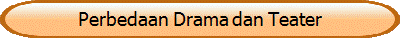 Perbedaan Drama dan Teater