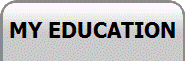 MY EDUCATION