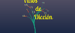 VICIOS DE DICCION