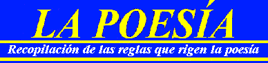 LA POESÍA reglas para la medida y la rima de los versos, recopilado por Jesús Herrera