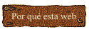 Por qu� esta web