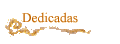 Dedicadas