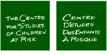Visit the Centre for Studies of Children At Risk