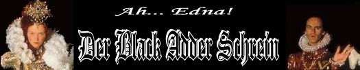 Der Black Adder Schrein