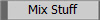 Mix Stuff