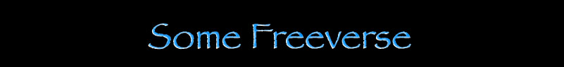 Some Freeverse