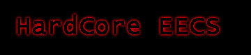 HardCore EECS