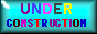 Under Construction