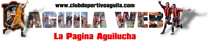 La p�gina Aguilucha, tambien tiene enlaces a otros sitios del futbol nacional y mundial.