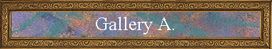 Gallery A.