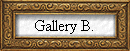 Gallery B.