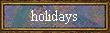 holidays